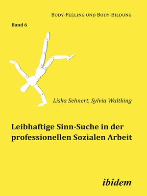 cover image of Leibhaftige Sinn-Suche in der professionellen Sozialen Arbeit